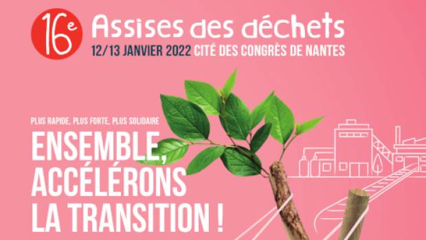 Les 16e Assises des déchets auront lieu les 12 et 13 janvier 2022 à Nantes