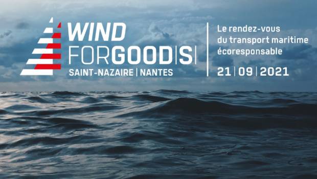 Wind For Goods : le premier événement national dédié au transport maritime durable