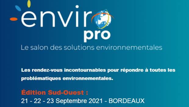 EnviroPro, le premier salon des solutions environnementales du Sud-Ouest