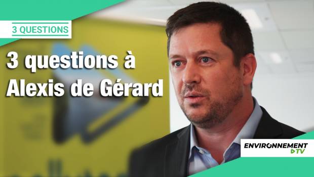 Pollutec : Trois questions à Alexis de Gérard
