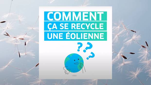 Dis ENGIE, comment ça se recycle une éolienne ?