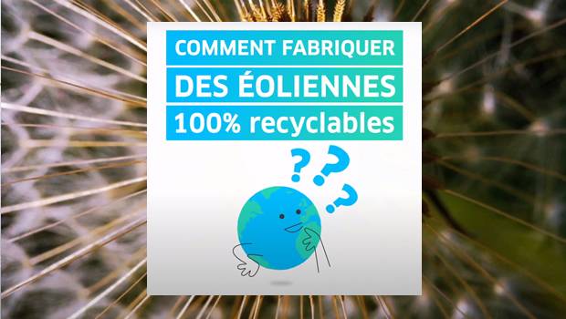 Dis ENGIE, comment fabriquer des éoliennes 100% recyclables ?