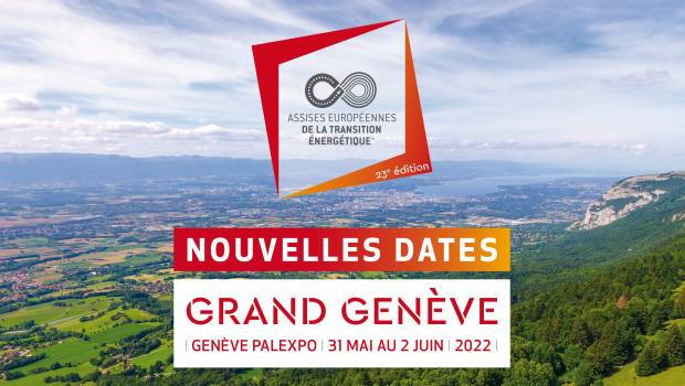 Les Assises européennes de la Transition Énergétique se tiendront du 31 mai au 02 juin