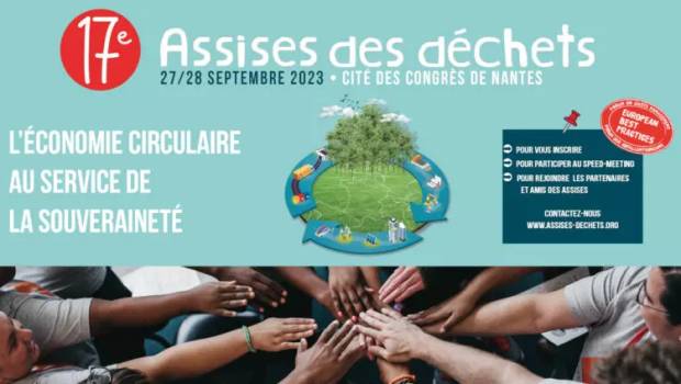 L'économie circulaire, fil rouge des 17e Assises des Déchets