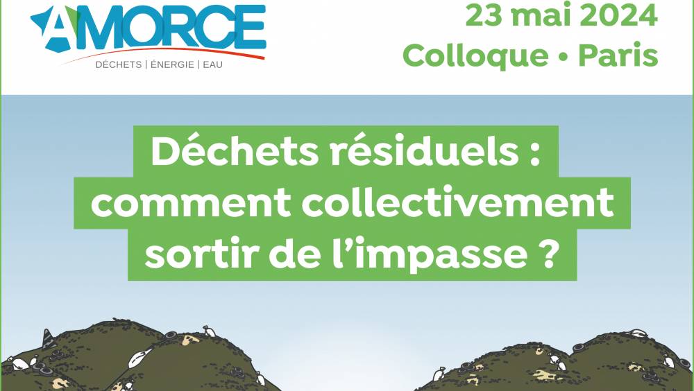 Amorce organise un colloque sur la gestion des déchets résiduels le 23 mai