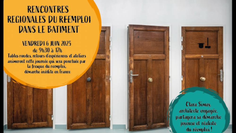 Les premières Rencontres régionales du réemploi des matériaux dans le bâtiment